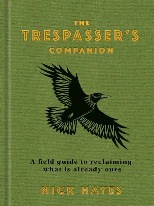 Title details for The Trespasser's Companion by Nick Hayes - Available